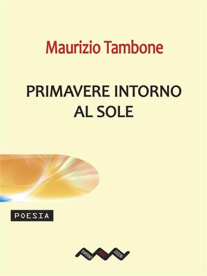 cover image of Primavere intorno al sole